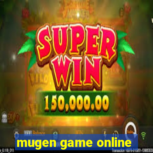 mugen game online